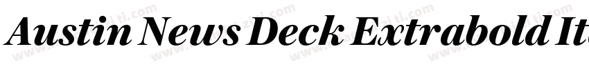 Austin News Deck Extrabold Italic字体转换